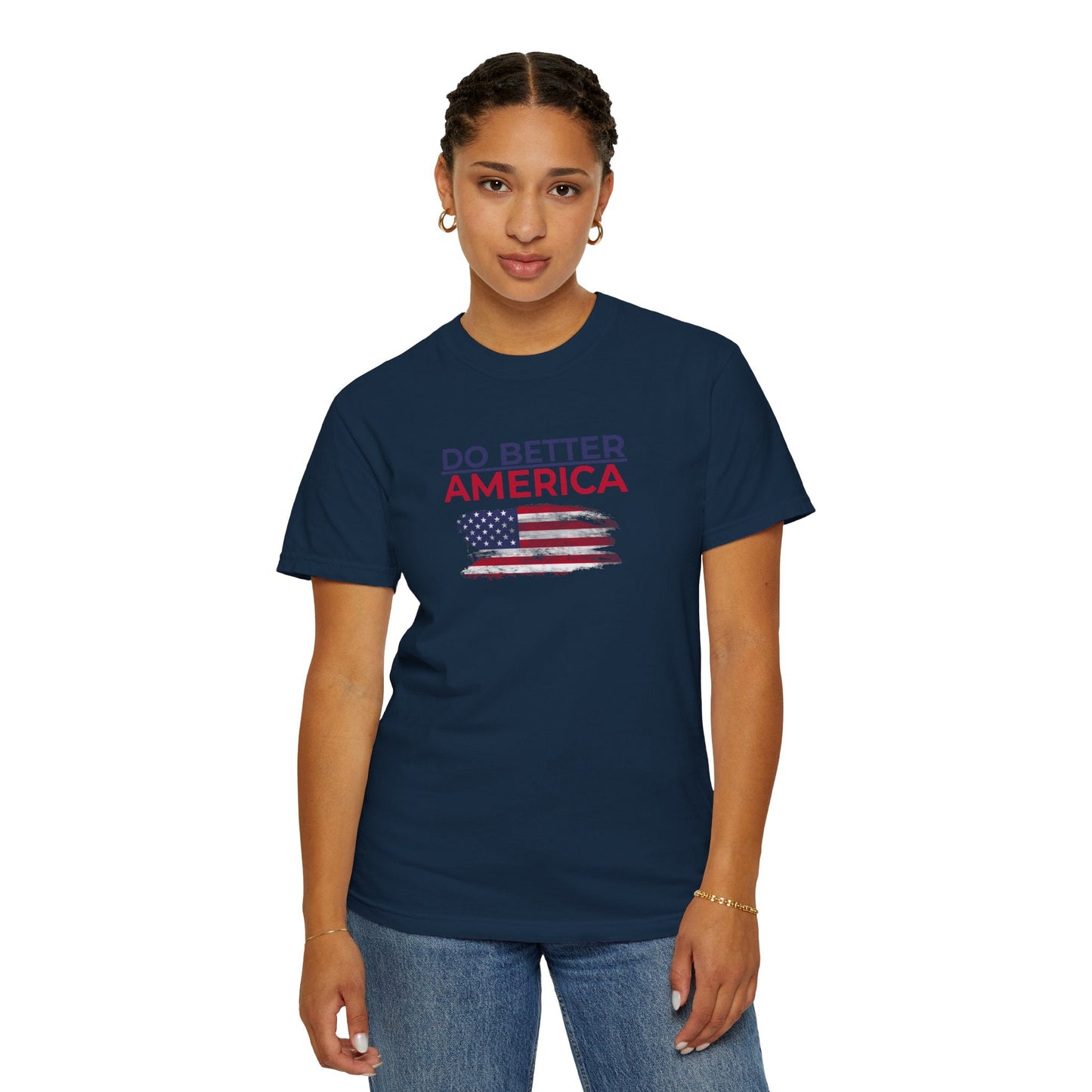 Do Better America Unisex Patriotic T-Shirt