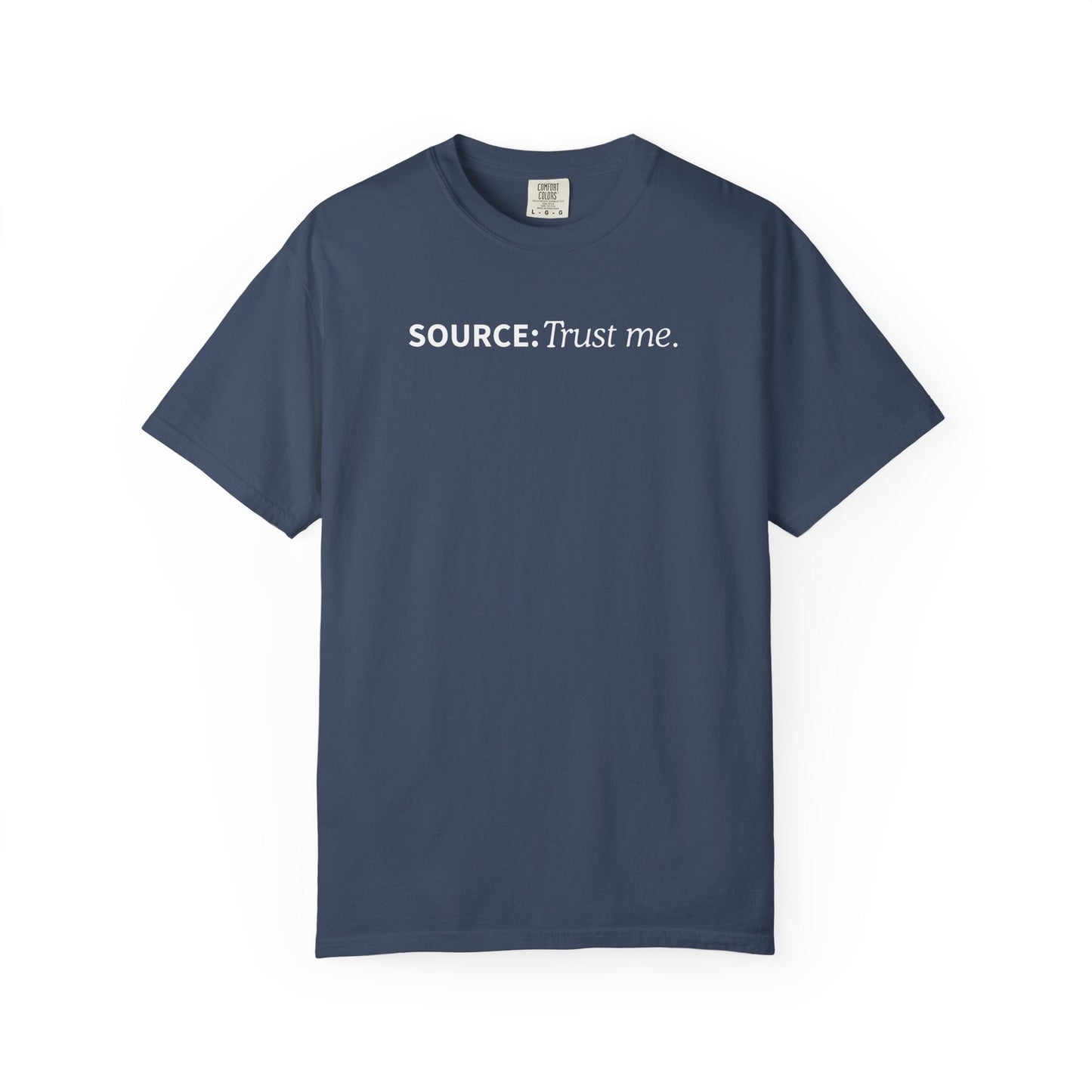 Source: Trust Me T-Shirt | Political Parody Tee
