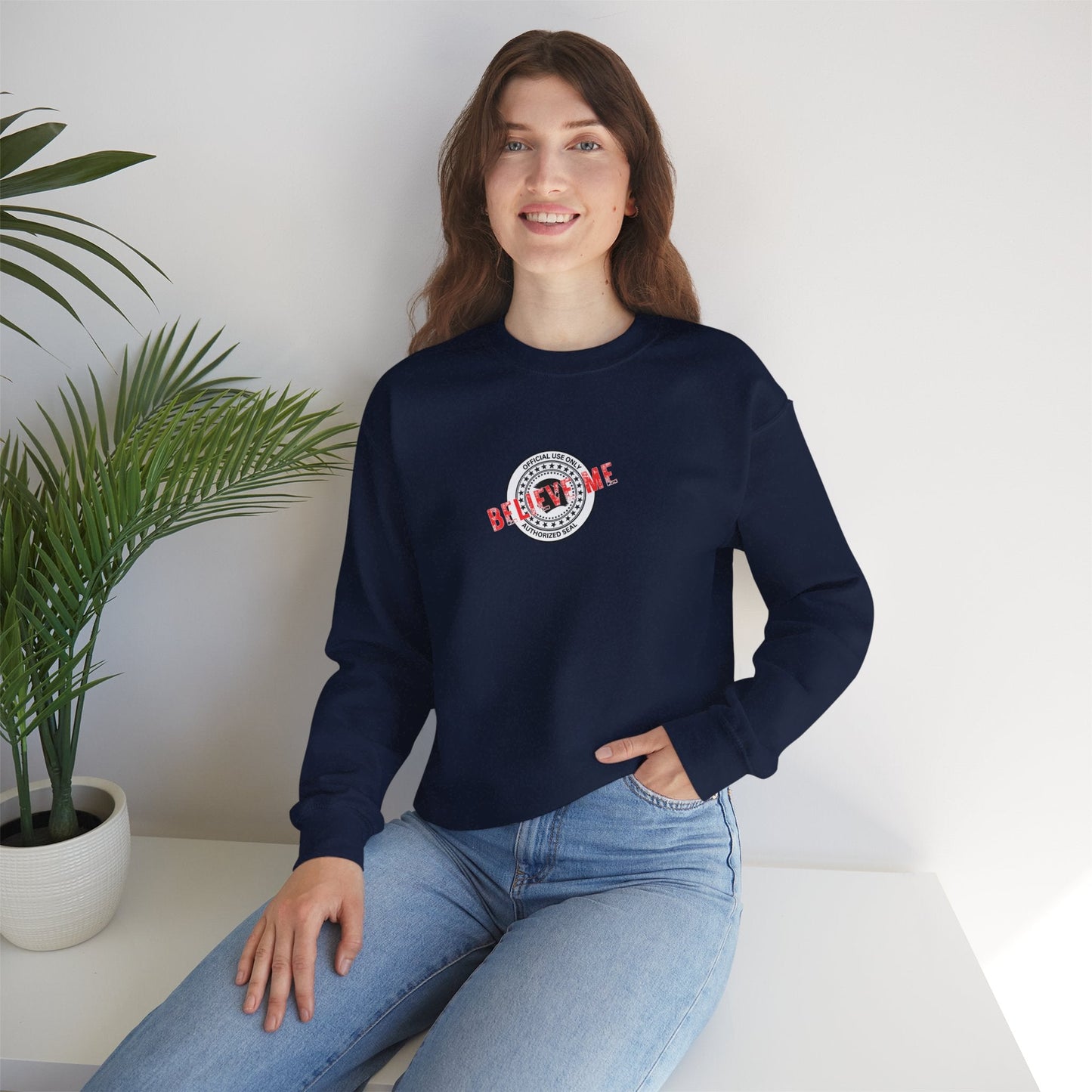 “Believe Me” Official Seal Crewneck Sweatshirt – Black or Navy