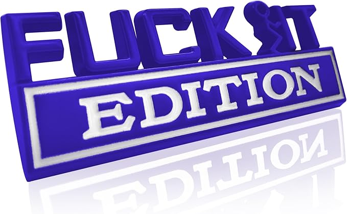 Fuck IT Edition Emblem, Car Exterior Emblems Badge 3D Sticker Decal, Fuck-IT Edition Emblem 3D Fender Badge Decal, 3D Fender Badge Decal Car Truck Replacement, Fit for All Cars (Blue White)
