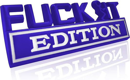 Fuck IT Edition Emblem, Car Exterior Emblems Badge 3D Sticker Decal, Fuck-IT Edition Emblem 3D Fender Badge Decal, 3D Fender Badge Decal Car Truck Replacement, Fit for All Cars (Blue White)