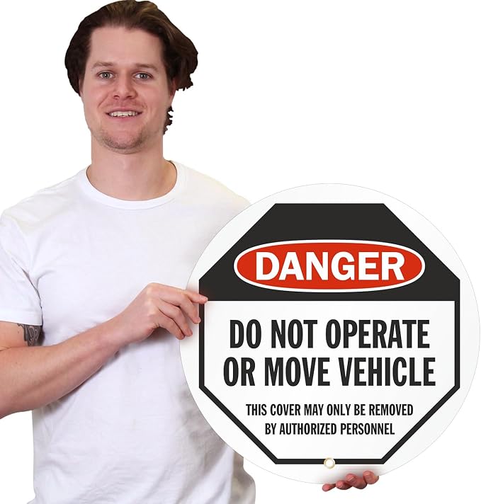 SmartSign Danger - Do Not Operate or Move Vehicle Steering Wheel Lock Out Cover | 16" x 16", Made in USA