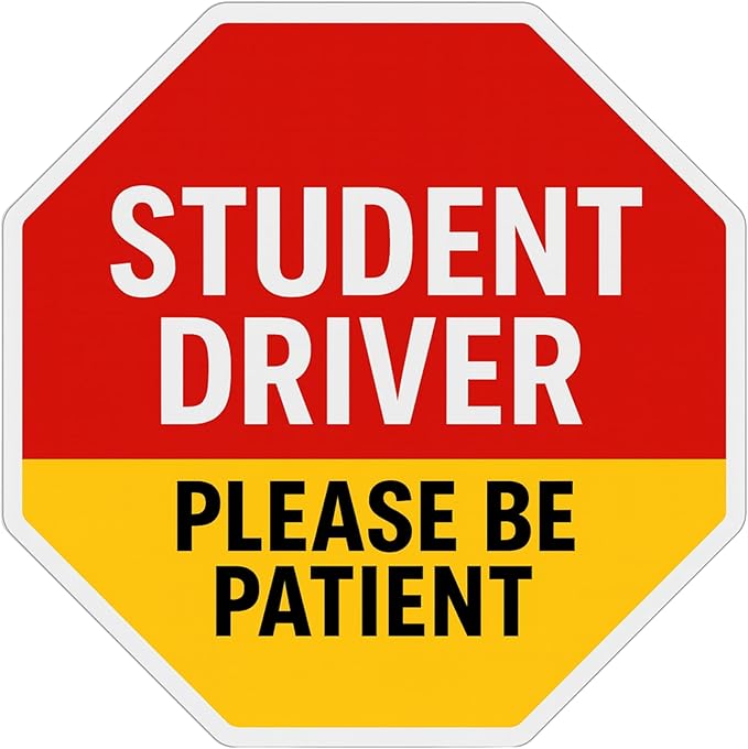 Student Driver Bumper Magnet Stop Sign – Commercial-Grade Car Magnets | 7-Year UV Fade-Proof, Weather-Resistant Vinyl | High-Visibility Safety Decal for Vehicles | Custom Sizes | Strong Magnetic Grip