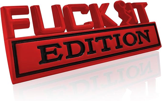 Fuck IT Edition Emblem, Car Exterior Emblems Badge 3D Sticker Decal, Fuck-IT Edition Emblem 3D Fender Badge Decal, 3D Fender Badge Decal Car Truck Replacement, Fit for All Cars (Red Black)