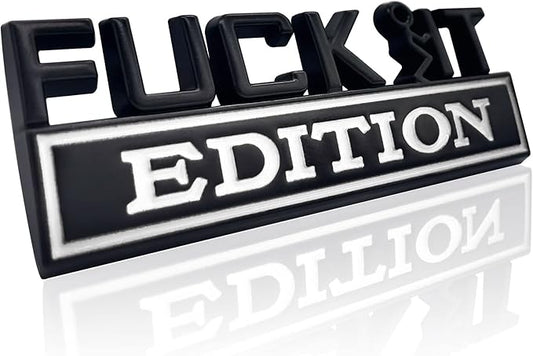 Fuck IT Edition Emblem, Car Exterior Emblems Badge 3D Sticker Decal, Fuck-IT Edition Emblem 3D Fender Badge Decal, 3D Fender Badge Decal Car Truck Replacement, Fit for Cars
