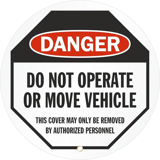 SmartSign Danger - Do Not Operate or Move Vehicle Steering Wheel Lock Out Cover | 24" x 24", Made in USA