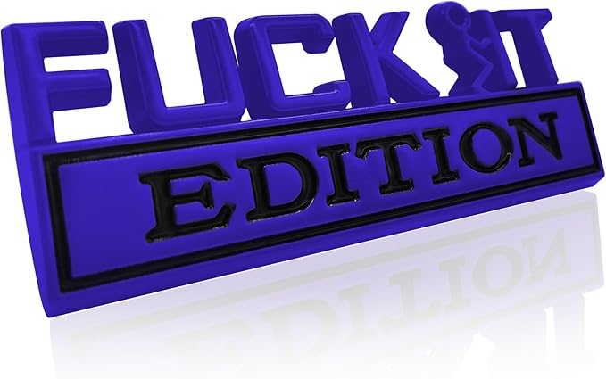 Fuck IT Edition Emblem, Car Exterior Emblems Badge 3D Sticker Decal, Fuck-IT Edition Emblem 3D Fender Badge Decal, 3D Fender Badge Decal Car Truck Replacement, Fit for All Cars (Blue Black)