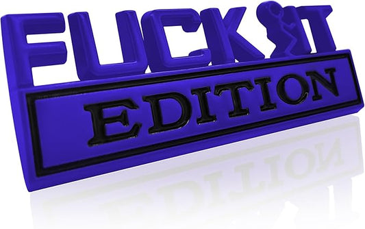 Fuck IT Edition Emblem, Car Exterior Emblems Badge 3D Sticker Decal, Fuck-IT Edition Emblem 3D Fender Badge Decal, 3D Fender Badge Decal Car Truck Replacement, Fit for All Cars (Blue Black)