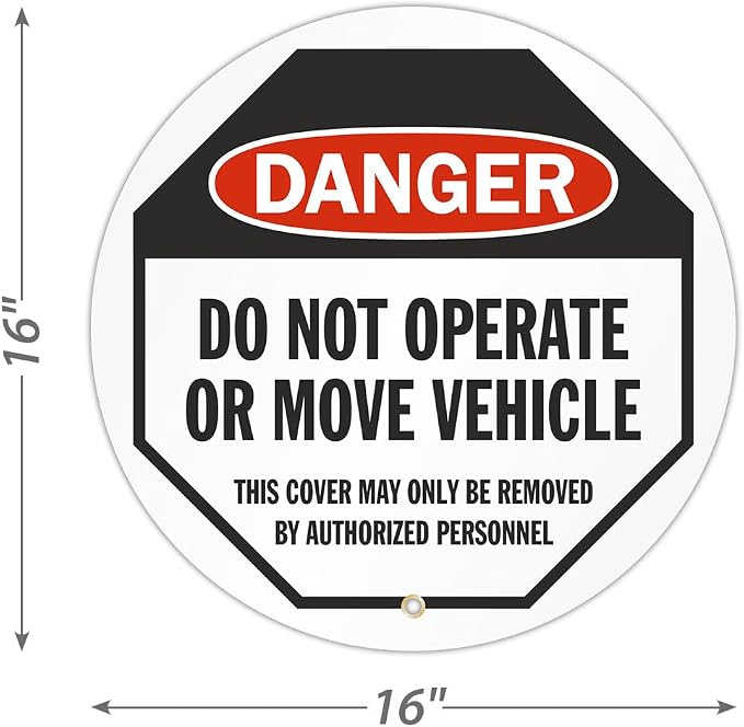 SmartSign Danger - Do Not Operate or Move Vehicle Steering Wheel Lock Out Cover | 16" x 16", Made in USA