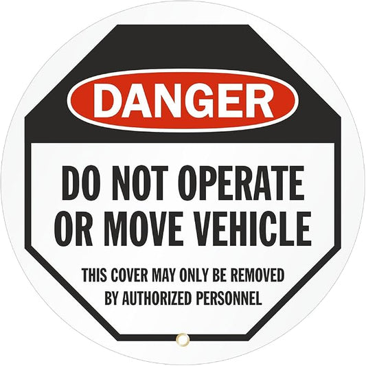 SmartSign Danger - Do Not Operate or Move Vehicle Steering Wheel Lock Out Cover | 16" x 16", Made in USA