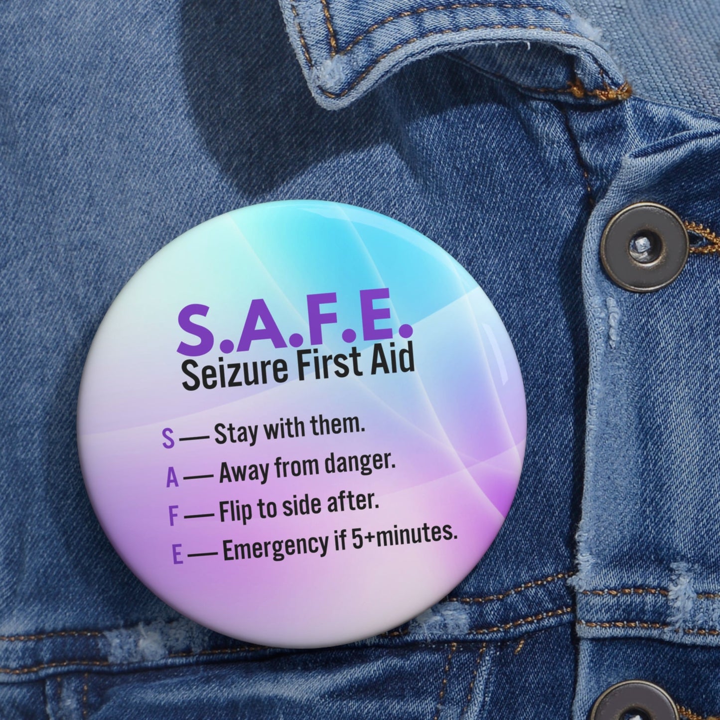 S.A.F.E. Seizure First Aid Pinback Button