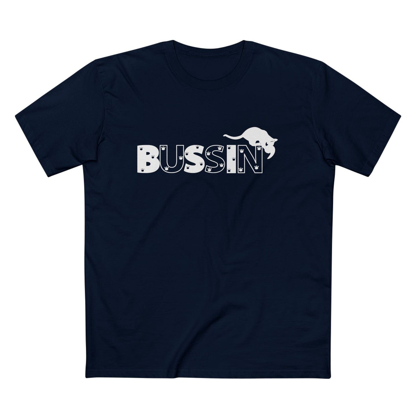 BUSSIN’ Tee | Funny Bold Statement T-Shirt
