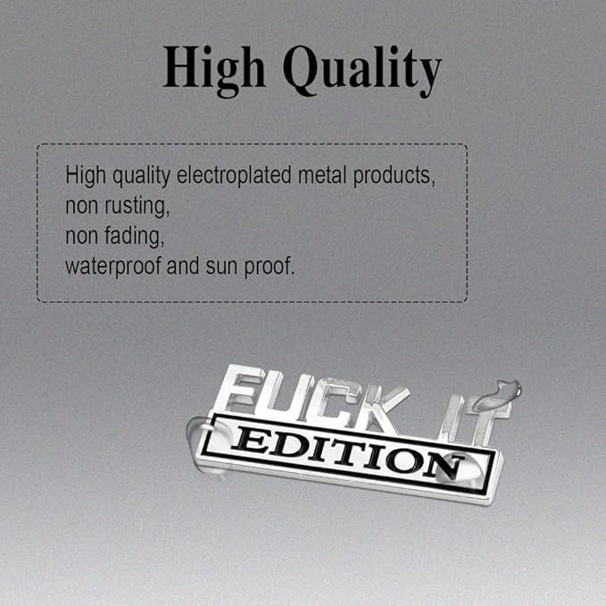Fuck IT Edition Emblem, Car Exterior Emblems Badge 3D Sticker Decal, Fuck-IT Edition Emblem 3D Fender Badge Decal, 3D Fender Badge Decal Car Truck Replacement, Fit for All Cars (Sliver Black 1)