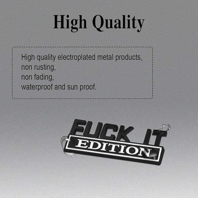 Fuck IT Edition Emblem, Car Exterior Emblems Badge 3D Sticker Decal, Fuck-IT Edition Emblem 3D Fender Badge Decal, 3D Fender Badge Decal Car Truck Replacement, Fit for All Cars (Black White 1)