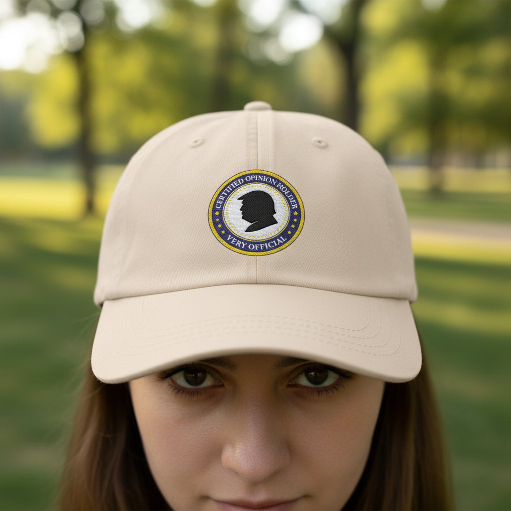 Certified Opinion Holder Dad Hat – Very Official Political Parody