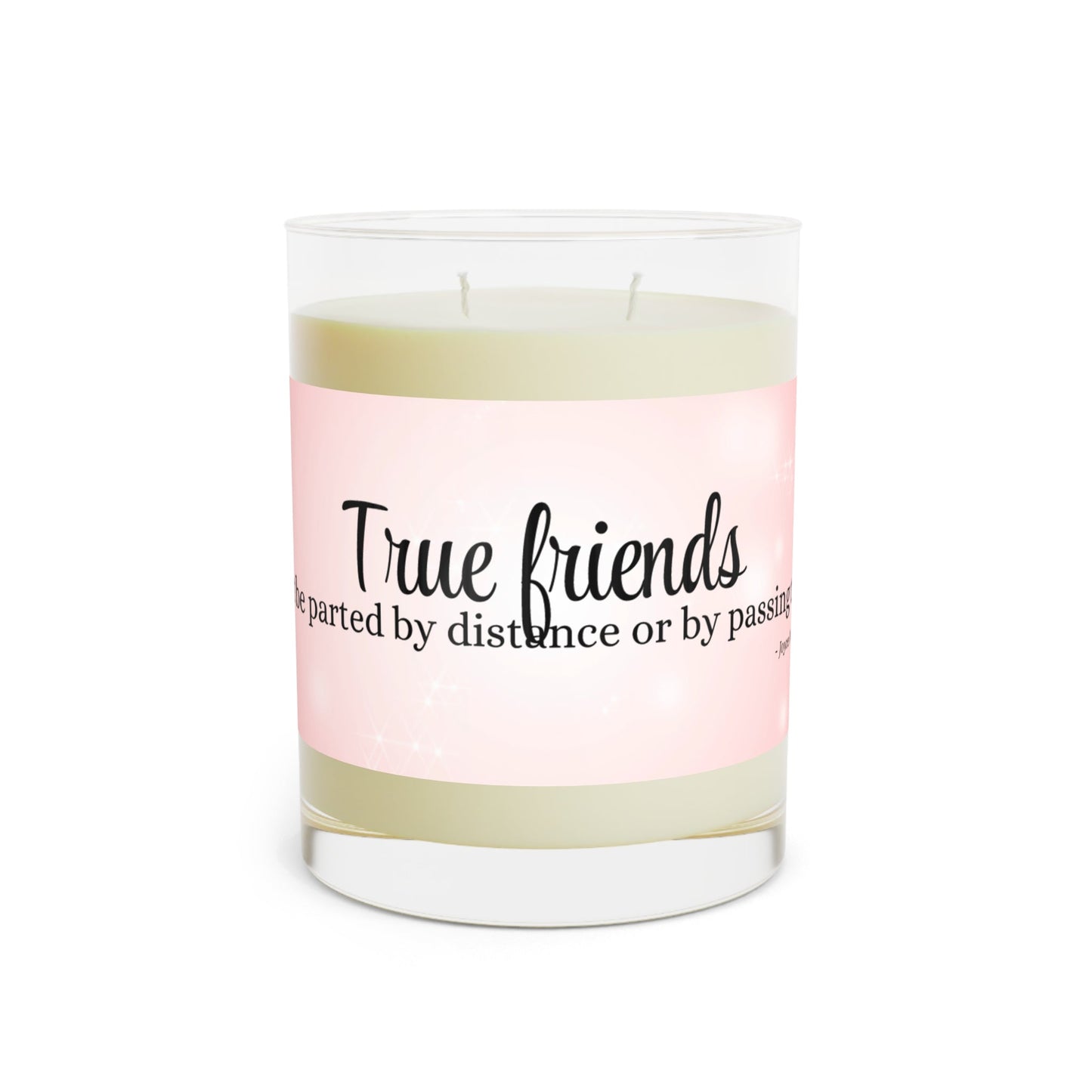 True Friends Candle | Meaningful Friendship Soy Candle