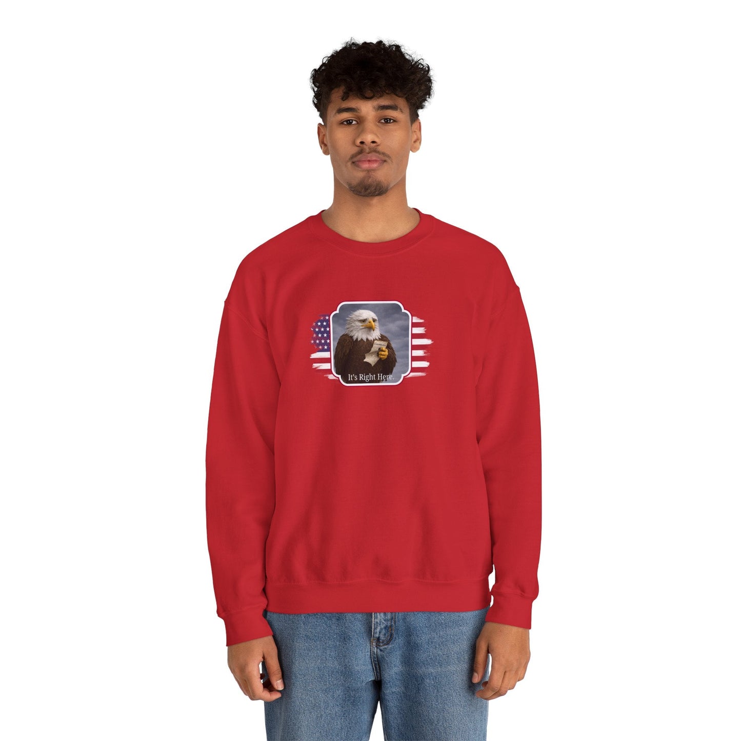 “It’s Right Here” Political Parody Crewneck Sweatshirt