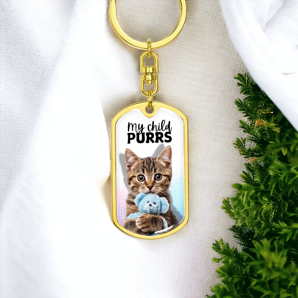 “My Child Purrs” Keychain