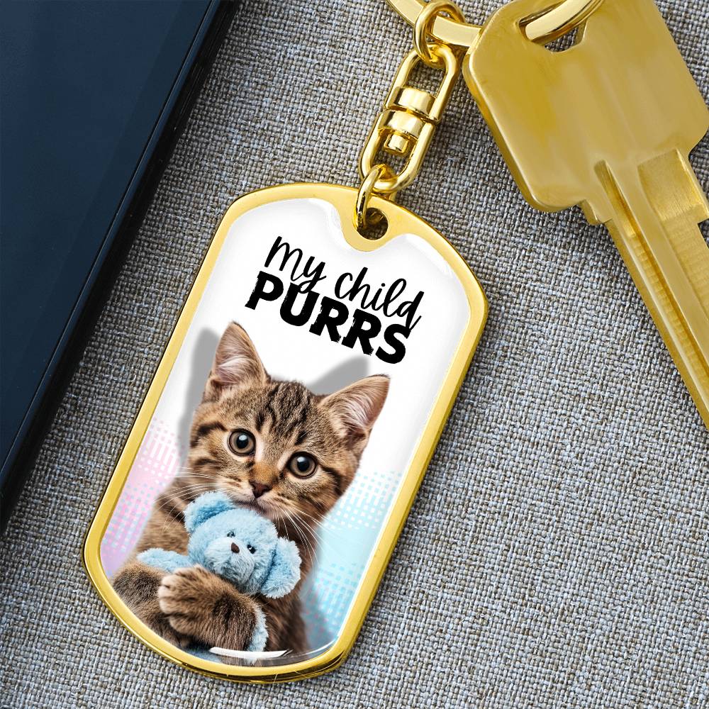 “My Child Purrs” Keychain