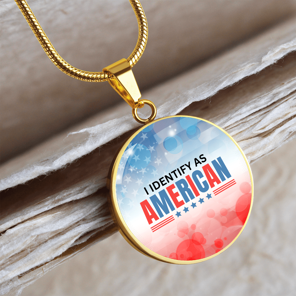 I Identify as American Necklace