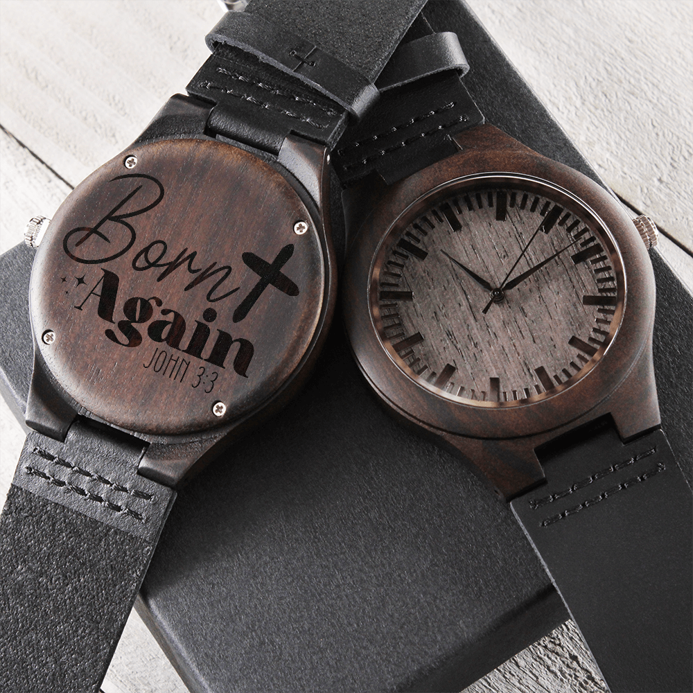 Born Again Faith Based Engraved Wooden Watch