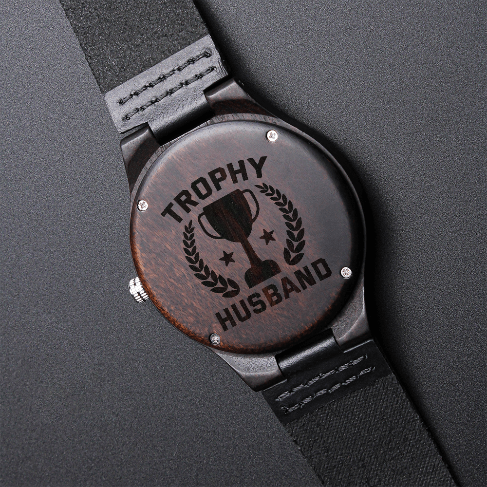 Trophy Husband Funny Engraved Wooden Watch