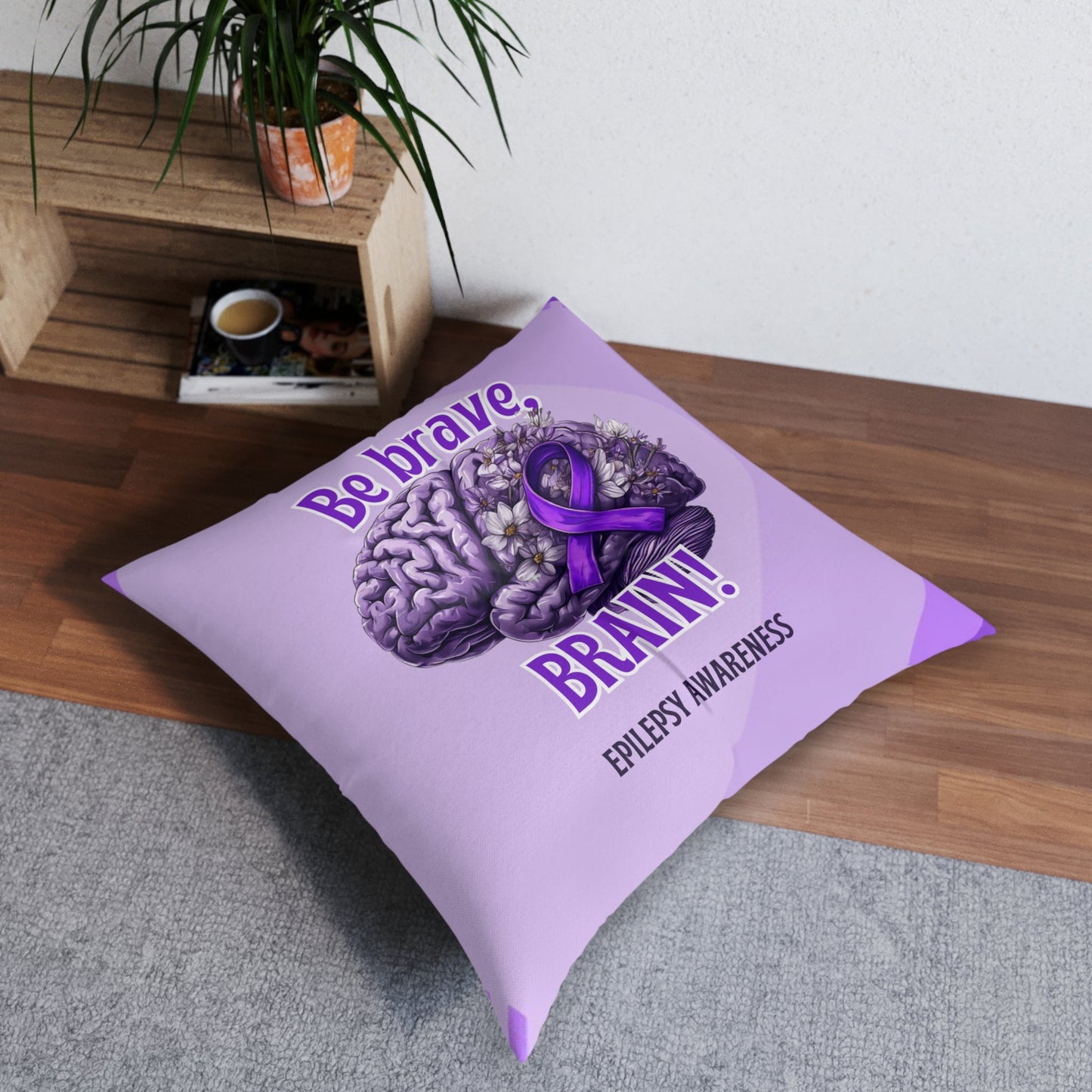 Be Brave Epilepsy Awareness Tufted Floor Pillow