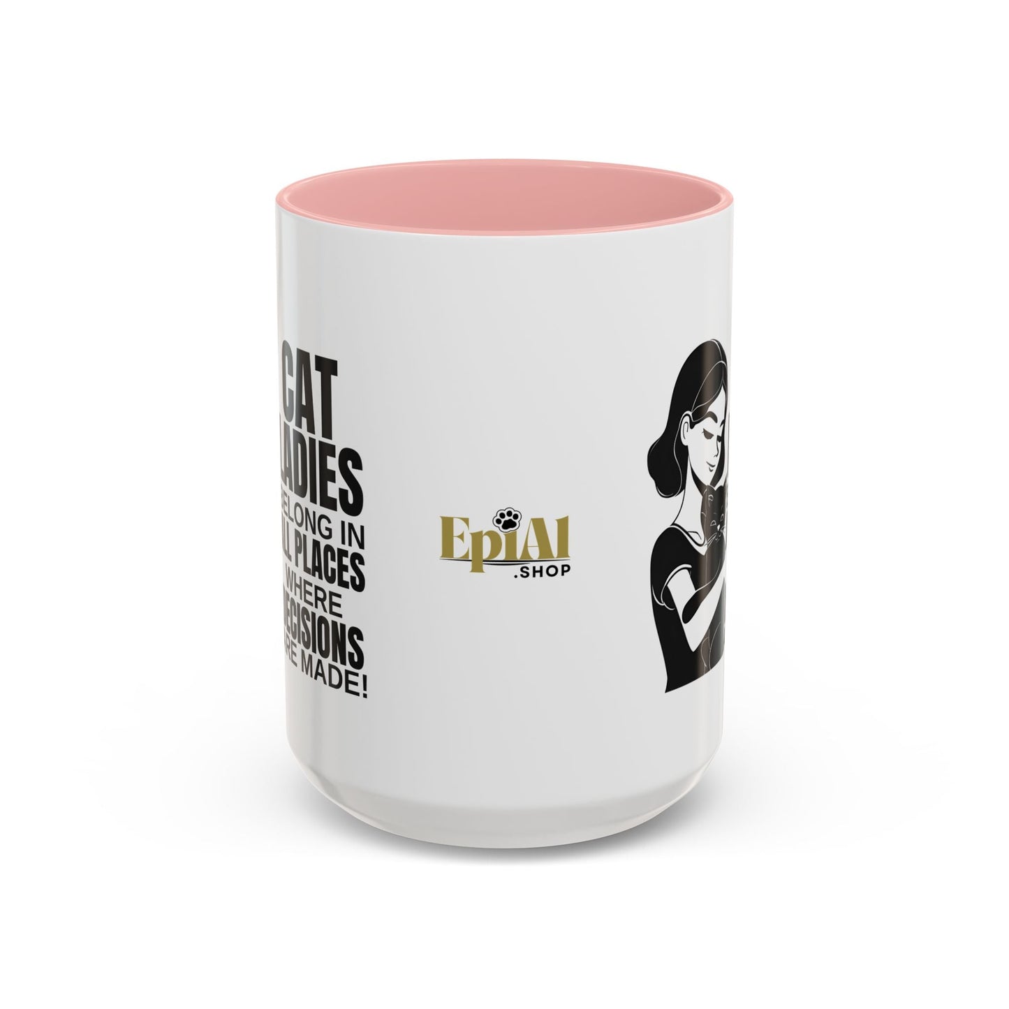 Cat Ladies Belong Accent Mug