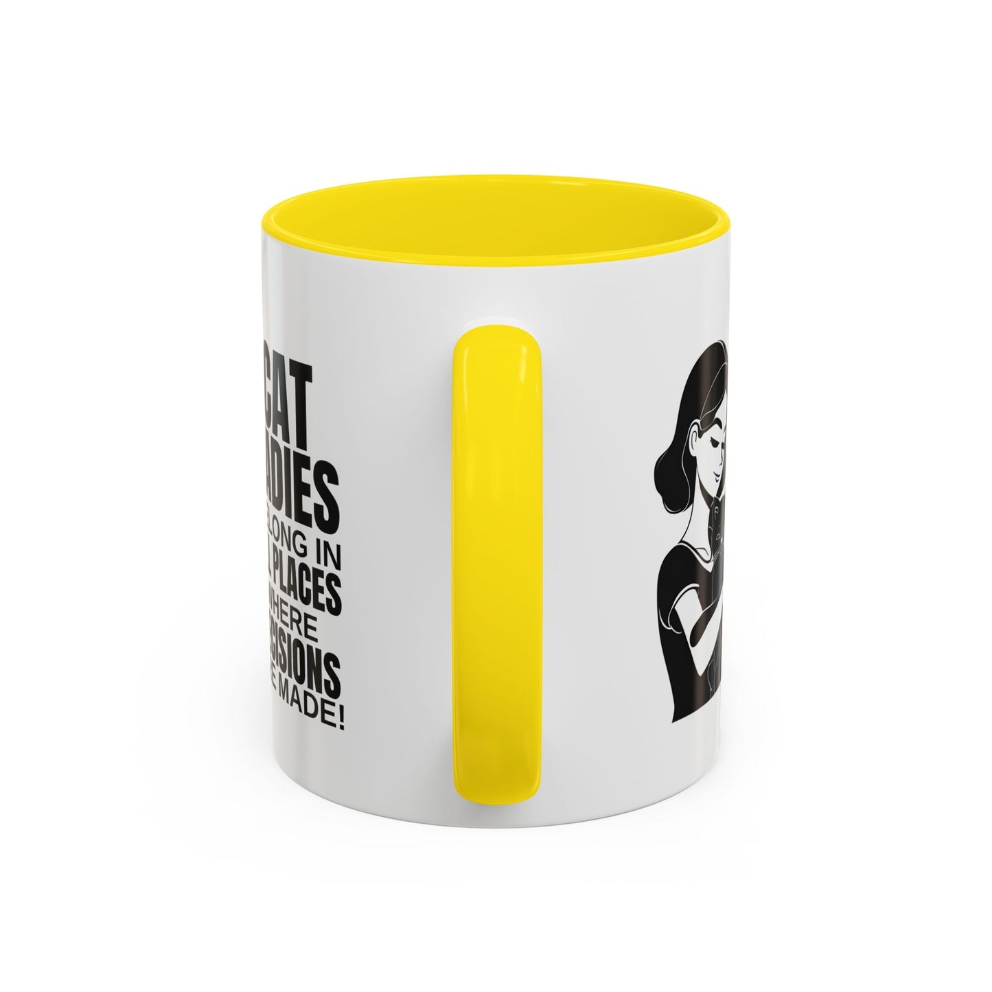 Cat Ladies Belong Accent Mug