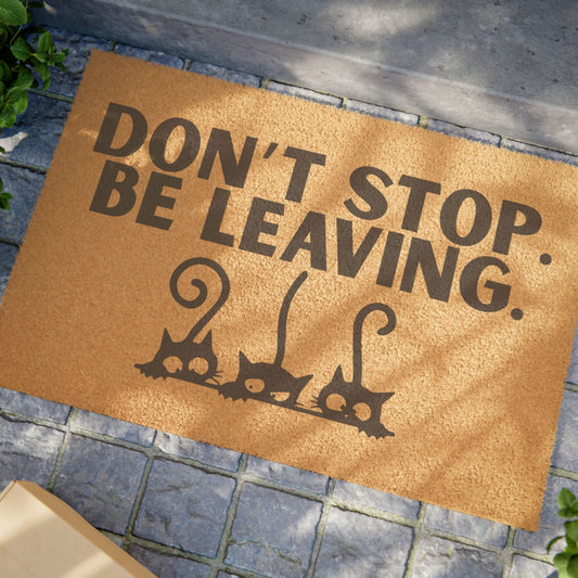 Don't Stop - Be Leaving Doormat, Cat-Themed