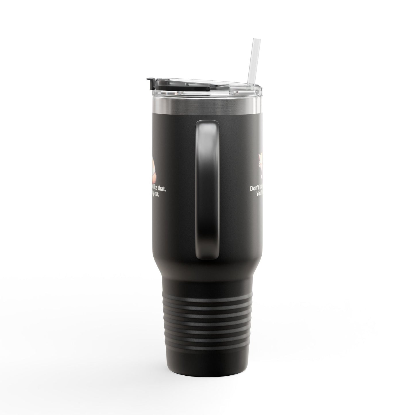Funny Insulated Travel Mug - 40oz Cat Humor