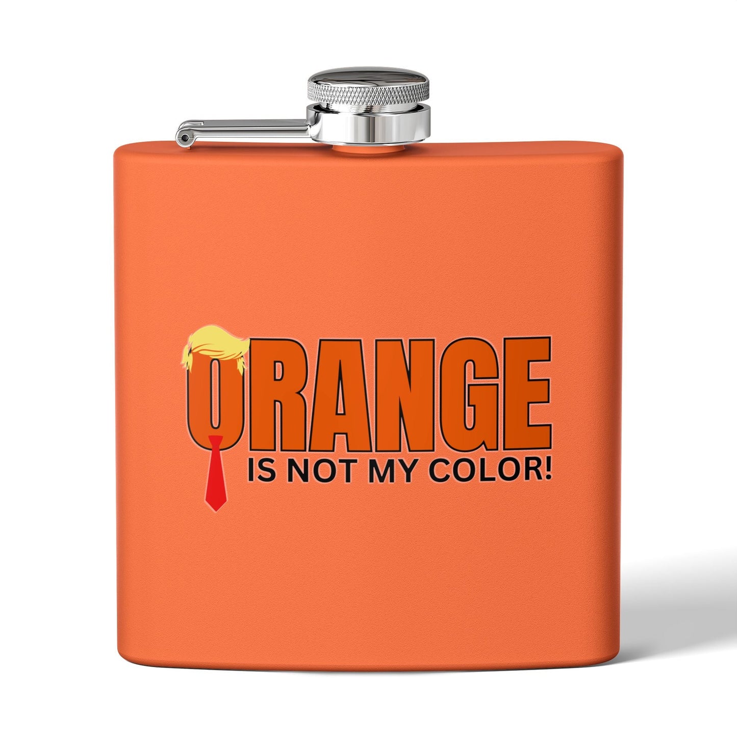 Orange Is Not My Color Flask | Funny Statement 6oz Stainless Steel Flask