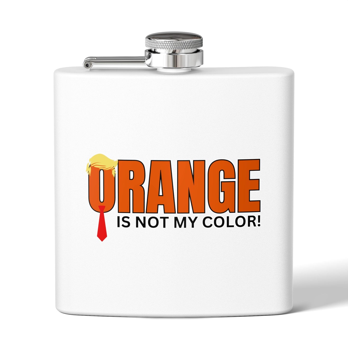 Orange Is Not My Color Flask | Funny Statement 6oz Stainless Steel Flask