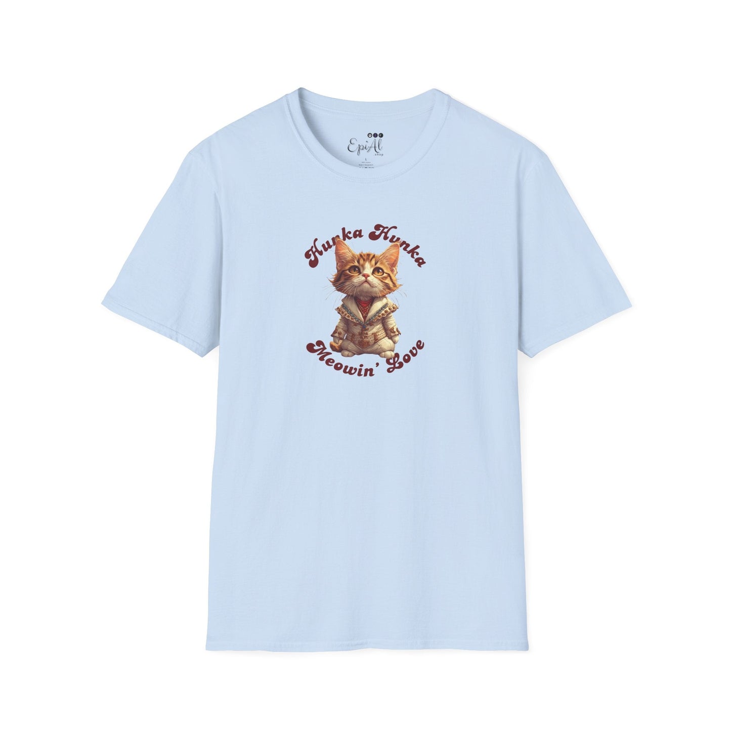 Hunka Hunka Meowin' Love Unisex Tee