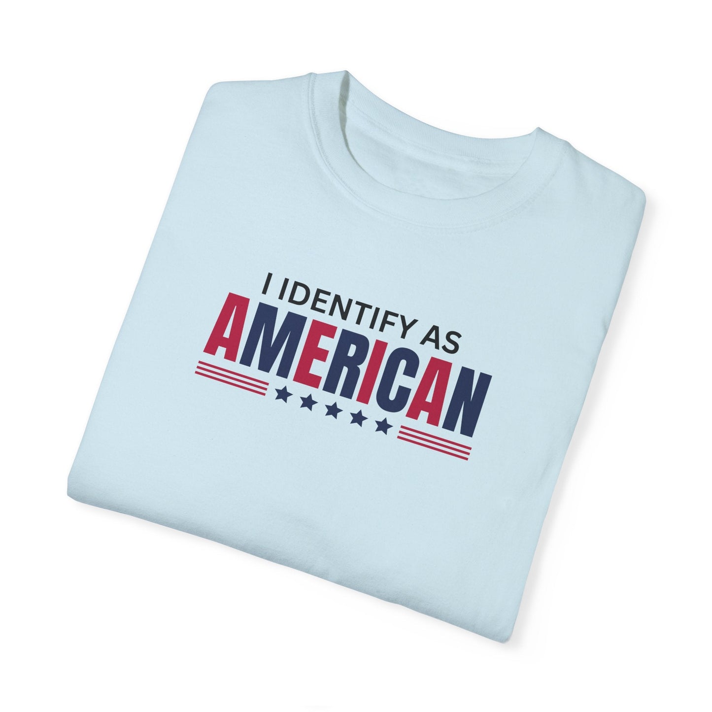 I Identify as American Unisex T-Shirt