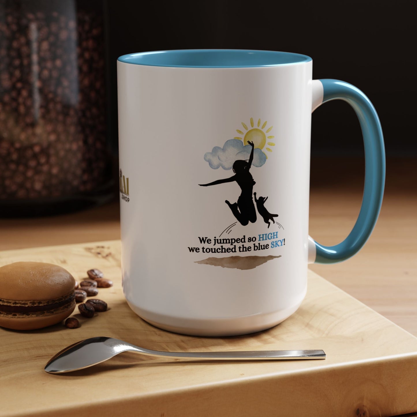 Inspirational Coffee Mug - "We Jumped So High" - Fun and Motivational Gift for Cat Lovers