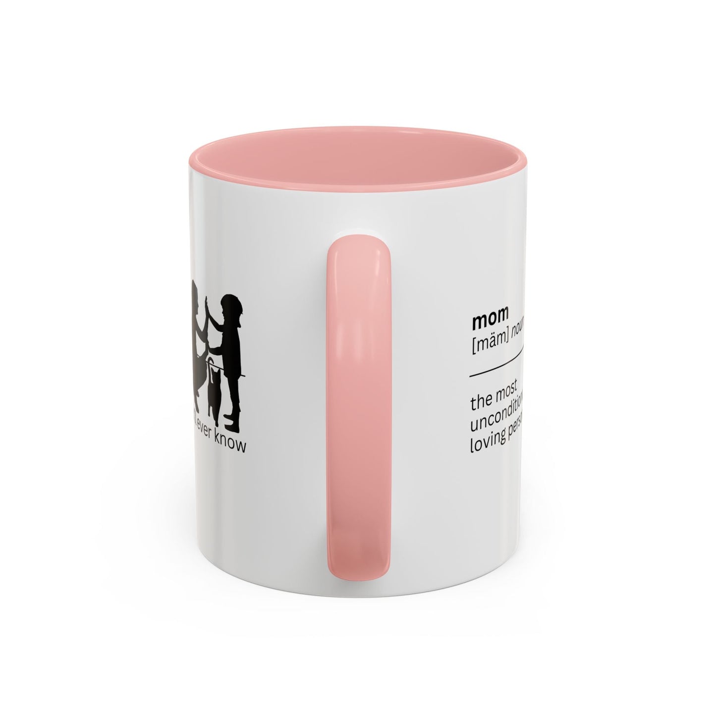 Mom Unconditional Love Coffee Mug - 11oz & 15oz Accent Mugs
