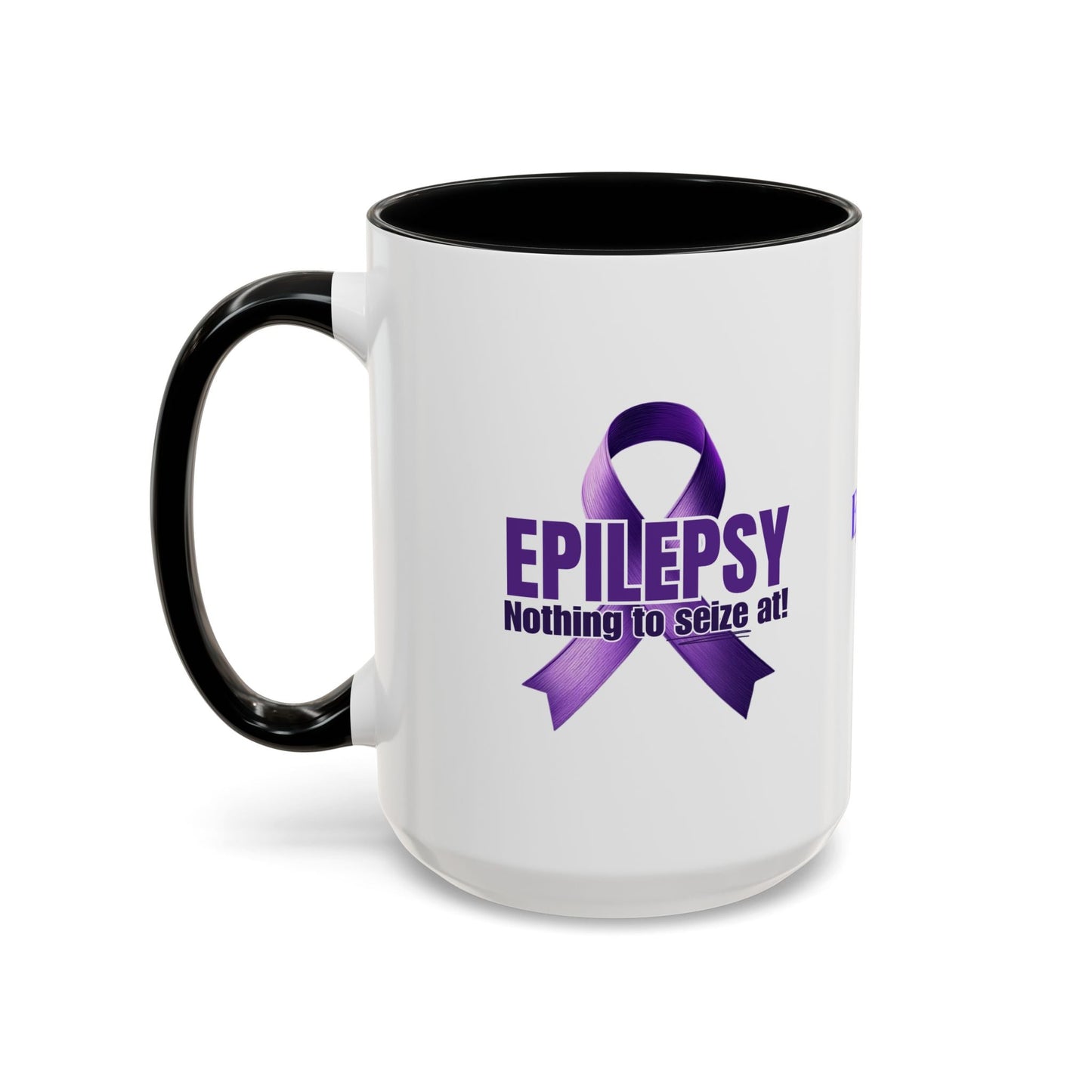 Nothing to Seize At Awareness Mug - Purple Ribbon Epilepsy Awareness Coffee Mug