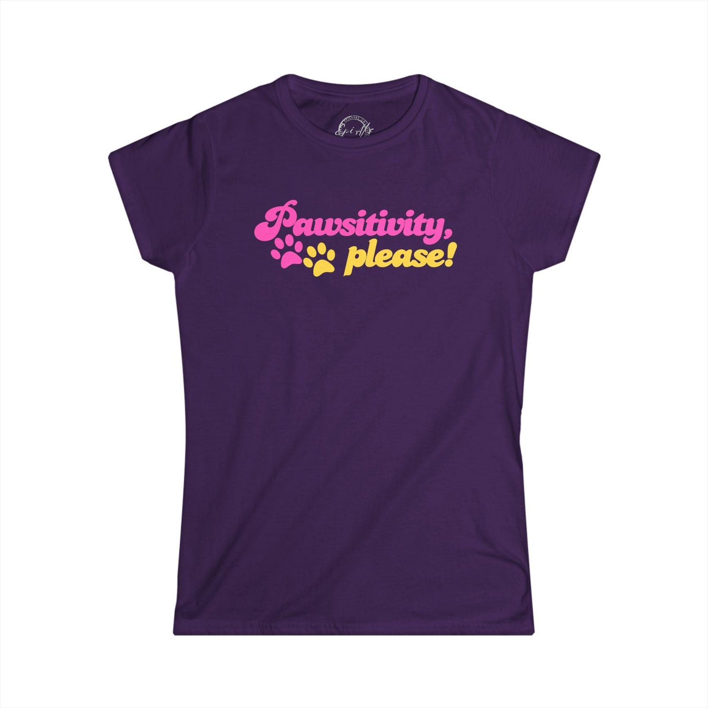 Pawsitivity Colorful Women's Tee