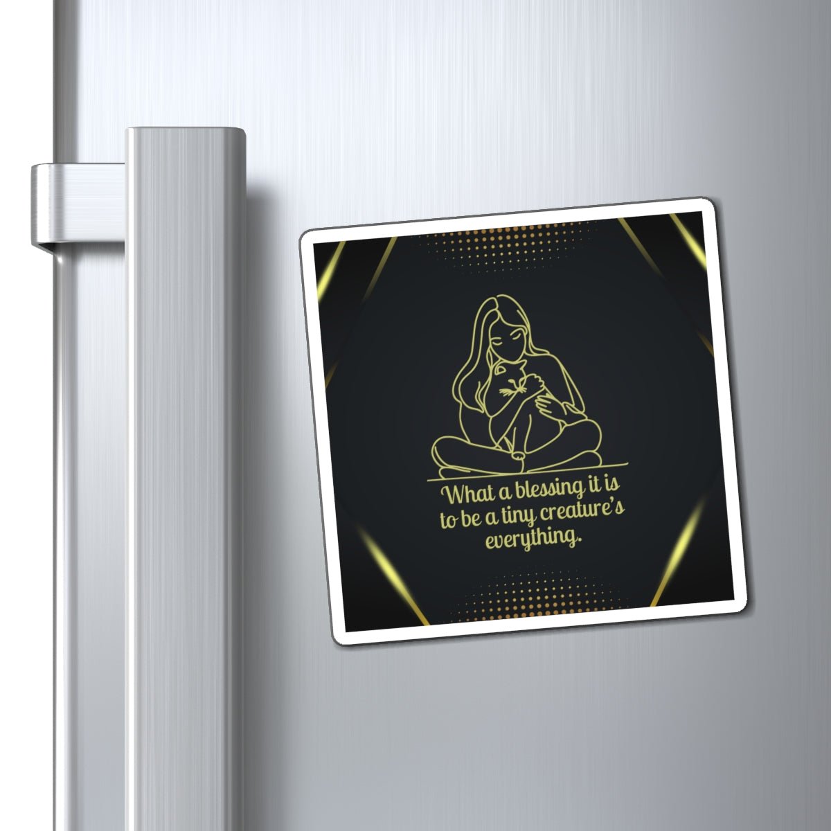 Inspirational Quote Pet Lover's Magnet - Ideal Gift for Animal Lovers