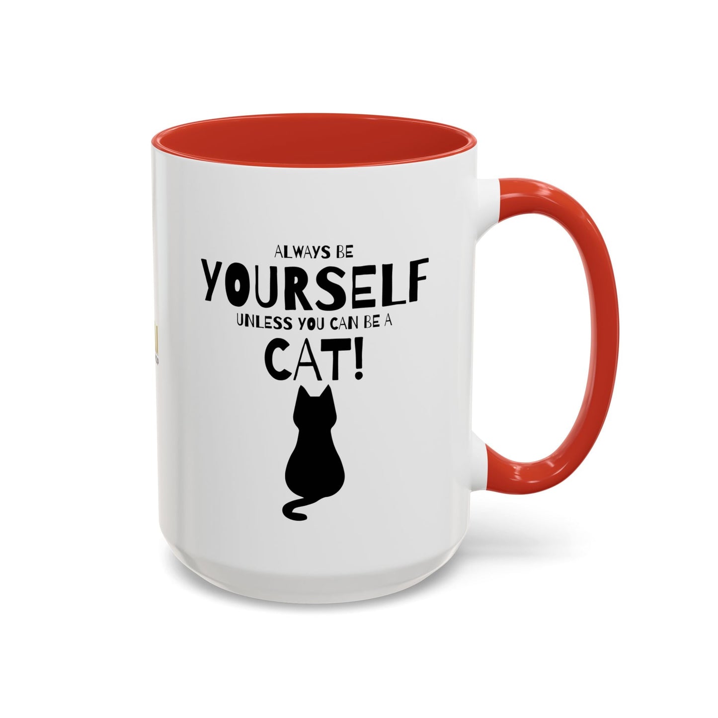 Whimsical Cat Lover Coffee Mug - Always Be Yourself