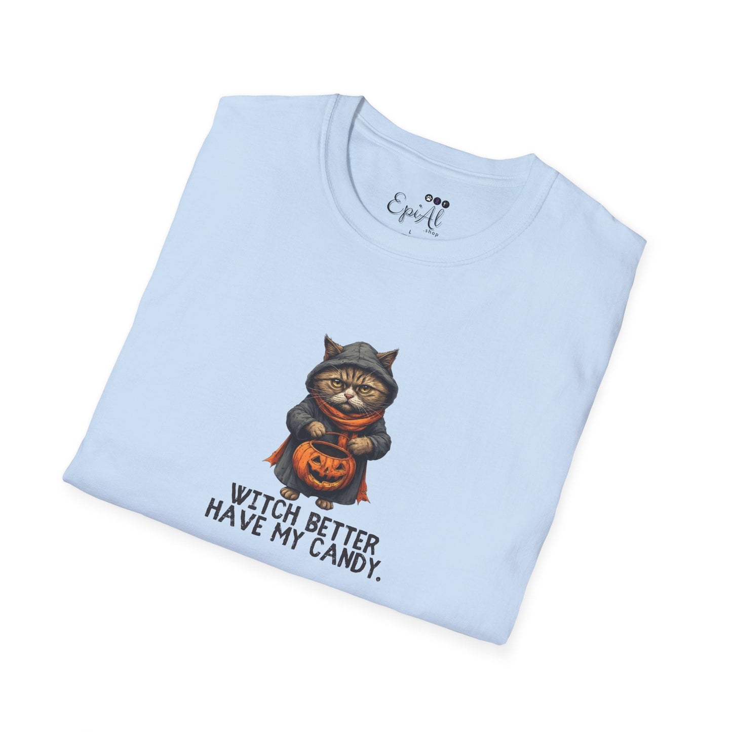 Witch Better Have My Candy T-Shirt for Halloween Fun