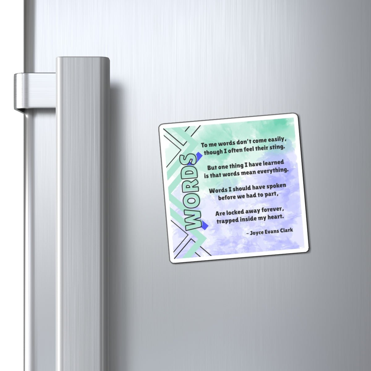 Words Inspirational Poetry Magnet by JEC