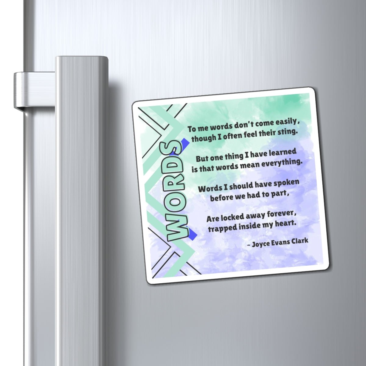 Words Inspirational Poetry Magnet by JEC