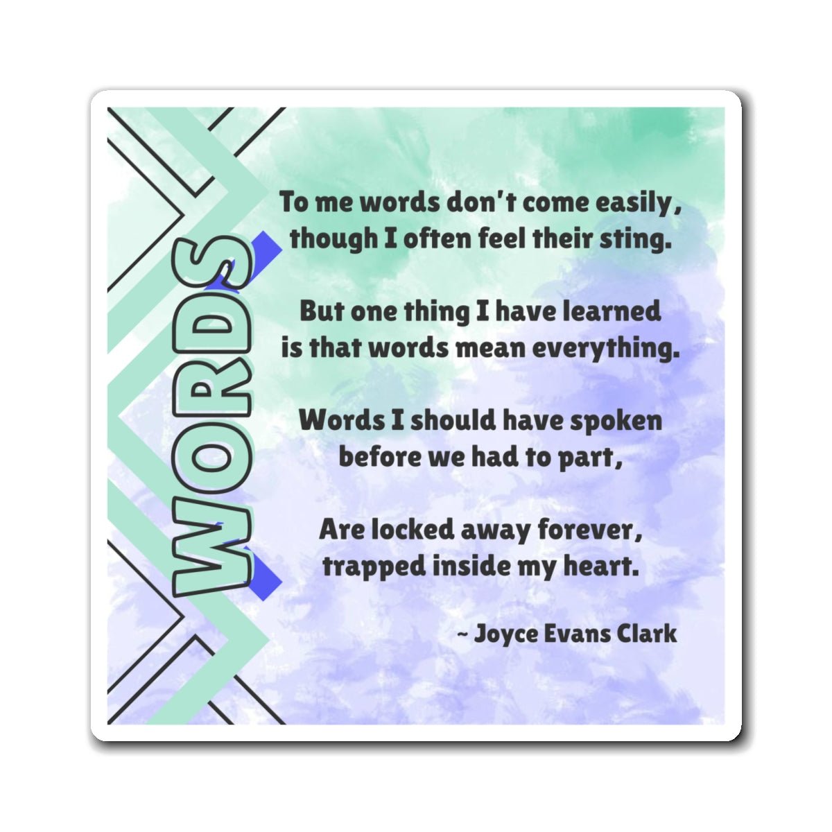 Words Inspirational Poetry Magnet by JEC